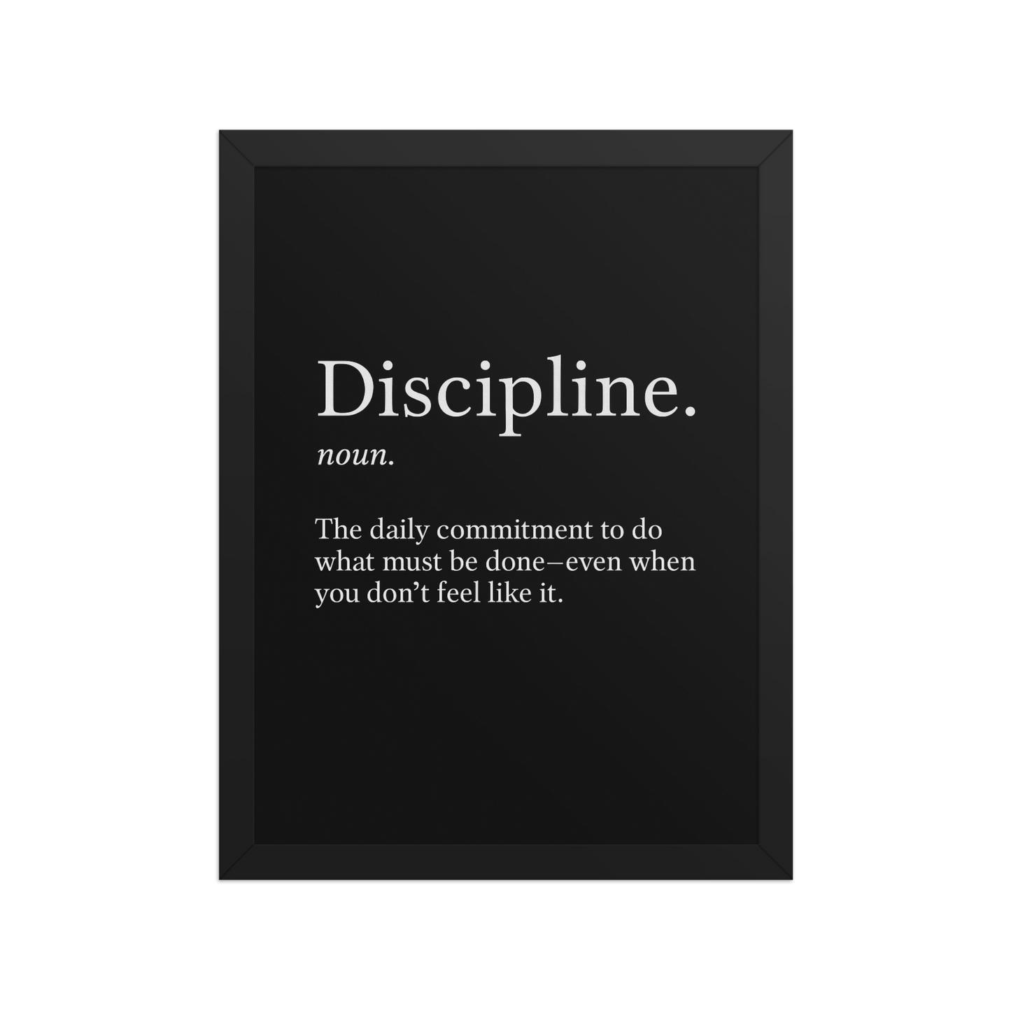 Front view of the Discipline motivational framed poster 12x16 with crisp text and modern design – minimalist gym and office decor by Velite Armor