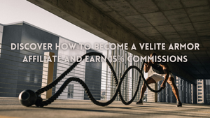 Discover How to Become a Velite Armor Affiliate and Earn 15% Commissions