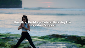 Unveiling the Magic Behind Berkeley Life Cognitive Support