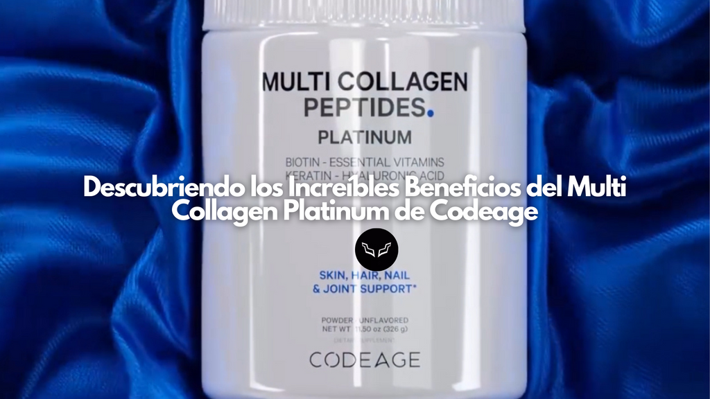 Descubriendo los Increíbles Beneficios del Multi Collagen Platinum de Codeage