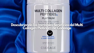 Descubriendo los Increíbles Beneficios del Multi Collagen Platinum de Codeage