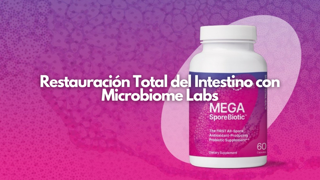 Restauración Total del Intestino con el Kit 1 de Microbiome Labs