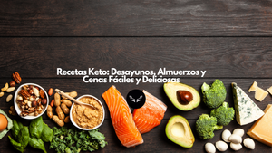 Recetas Keto: Desayunos, Almuerzos y Cenas Fáciles y Deliciosas