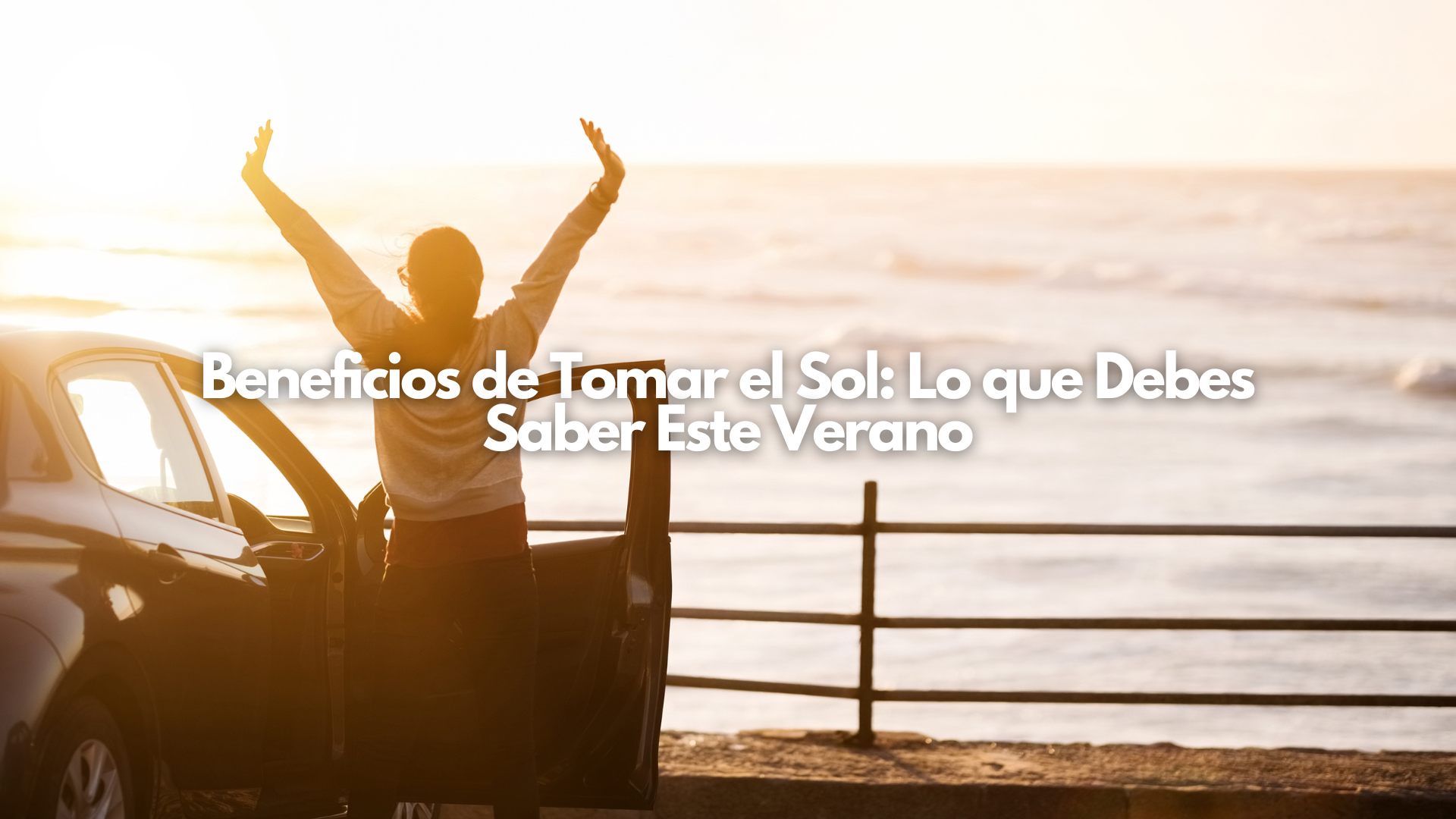 Todo lo que Necesitas Saber Sobre Tomar el Sol Este Verano – Velite Armor
