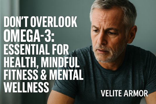 Middle-aged man with gray hair and beard wearing a dark athletic shirt, looking concerned. Text overlay: “DON’T OVERLOOK OMEGA-3: Essential for Health, Mindful Fitness & Mental Wellness.”