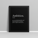 Motivational wall print with the word “Ambition” and its definition, designed in white text on a sleek black background.