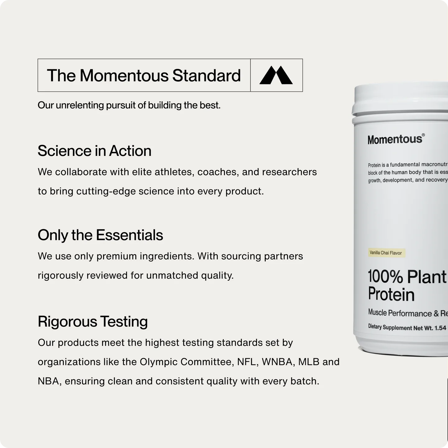 Momentous 100% Plant Protein Vanilla Chai with product benefits including clean ingredients, rigorous testing, and science-backed formulation.