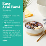 Serving suggestion image showing acai powder being used in a smoothie bowl with benefits listed beside.

