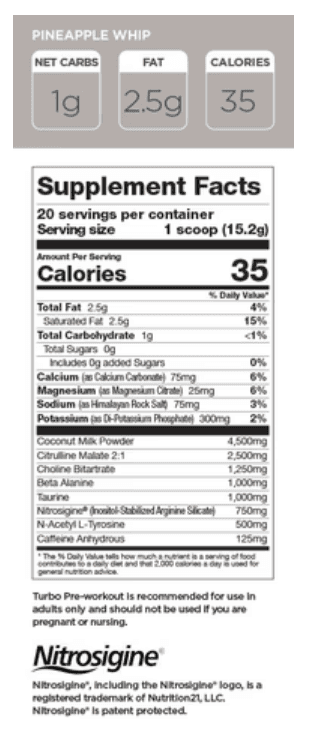 Supplement facts label for Turbo Pineapple Whip Pre-Workout, detailing ingredients like Nitrosigine, Beta-Alanine, and Citrulline Malate for energy and endurance.
