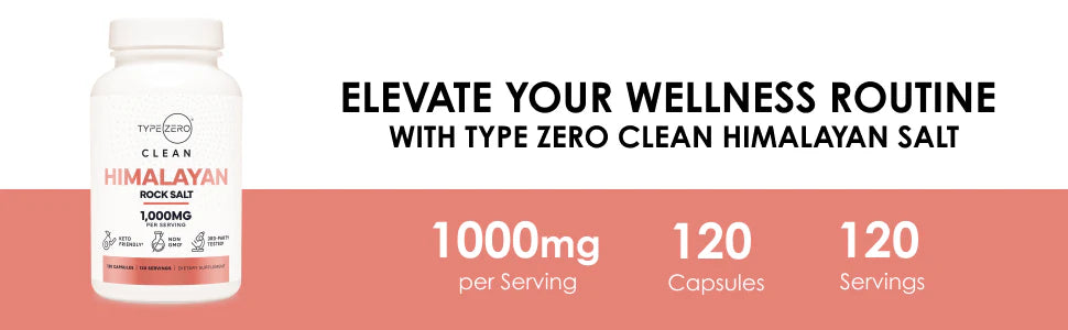 Type Zero Pink Himalayan Salt Capsules