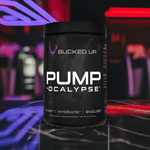 PUMP-OCALYPSE - Bucked Up (6 Flavors)