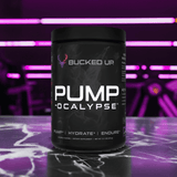 PUMP-OCALYPSE - Bucked Up (6 Flavors)