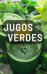 Portada de recetas saludables sobre jugos verdes 